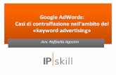 Google AdWords: Casi di contraffazione nell’ambito … › sites › default › files › regolazione...Google AdWords: Casi di contraffazione nell’ambito del «keyword advertising»