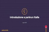 Introduzione a parkrun Italia Title · Pubblicità: coerenza e semplicità consentono la pubblicità tramite passaparola e i social media. Semplice organizzazione Tring parkrun, UK