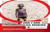 VECCHIE E NUOVE SFIDE NEL CONTRASTO ALLA ......7 milioni di bambini soffrono la carenza di acqua e cibo nel Corno d’Africa, per via della siccità provocata da El Niño. 50% dei