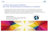 La Next Generation Platform per una virtualizzazione ... › VForum › Milano › IBM-Next...La Next Generation Platform per una virtualizzazione semplice e completa La piattaforma