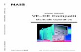Inverter Vettoriali VF–CE Compatti · 2006-11-30 · Inverter Vettoriali VF–CE Compatti Manuale Operativo è il marchio mondiale dei prodotti per l’automazione Matsushita Matsushita