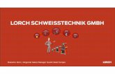 LORCH SCHWEISSTECHNIK GMBH - martinorappresentanze.com · Microsoft PowerPoint - 2016 - Company Profile.pptx Author: mri Created Date: 1/23/2017 3:14:17 PM ...