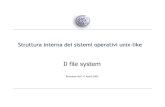 Struttura interna dei sistemi operativi unix-like › Attic › Didattica › Scarpazza-OS_FileSystem... · 2005-04-14 · messi a disposizione dal sistema operativo; Le implementazioni