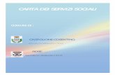 CARTA DEI SERVIZI SOCIALIww2.gazzettaamministrativa.it/opencms/export/sites/default/_gazzet… · cittadinanza sociale”. In sintesi, la Carta dei Servizi deve permettere la conoscenza