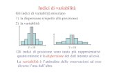 Indici di variabilitأ  - Luiss Guido Indici di variabilitأ  x =10 x =10 Gli indici di posizione sono