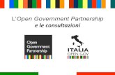 L’Open Government Partnership - Eventi PAeventipa.formez.it/sites/default/files/allegati... · L’ITALIA NELL’OGP • L’Italia ha aderito all’OGP nel 2011. • Nel 2016 ha