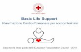Basic Life Support - Manuale · PDF file Basic Life Support Rianimazione Cardio-Polmonare per soccorritori laici ... ..per il soccorritore....per l'infortunato....per le altre persone