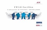 ITGI facilita - ComplianceNet · 2009-02-24 · centinaia di esperti nel mondo, ITGI ha creato, a partire dai framework COBIT e Val IT™, nuove linee guida che forniscono un lingua
