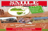 Anno 4 - Numero 1, Gennaio 2012 - Smile Africa...Una fiaba africana: La Giraffa vanitosa 10. Prossimi appuntamenti: Smile Africa nelle Scuole 10. Prossimi appuntamenti: L’Italian