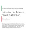 Iniziative per il rilancio Italia 2020-2022 · 2020-06-08 · 1 motore dell’economia Istruzione, Ricerca e Competenze fattori chiave per lo sviluppo 5 Infrastrutture e Ambiente,