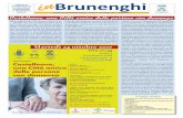 Brunenghi · La città amica delle demenze ha come grandi obiettivi: il rispetto della dignità e della libertà, la restituzione vista come gratitudine, la costru-zione di una città