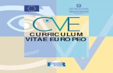 CURRICULUM VITAE EUROPEO · COS’È il Curriculum Vitae Europeo Il Curriculum Vitae Europeo è uno degli strumenti che possono essere utiliz-zati perfacilitare e favorire la mobilità