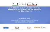 LE RETI E LE AGENZIE DI INTERNAZIONALIZZAZIONE IN EUROPAuni-italia.it › archivio › Brochure_I_Conferenza_Le_Reti_e... · 2018-05-29 · Internazionalizzazione in Europa ha l’intento