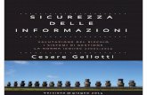 Sicurezza delle informazioni PDF - Cesare Gallotti · 2020-01-17 · Indice Presentazione e ringraziamenti ix 1 Introduzione 1 I Le basi 5 2 Sicurezza delle informazioni e organizzazione