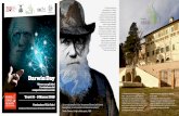 Darwin Day - Festa di Scienza e Filosofia · 2019-02-27 · dell’Evoluzione di Charles Darwin è ancora considerata un cardine fondamentale della biologia e una delle principali
