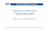 CORSO AGGIORNAMENTO ACCREDIA Introduzione a IAF MD1:2018 · 6.1.3.6 When the organization has a hierarchical system of levels (e.g. head (central) office, national offices, regional