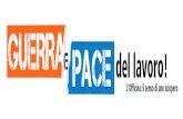 invito GUERRA E PACE-low · 2013-04-11 · Michele Nani (ISEM-CNR, SISLAV Società italiana di storia del lavoro), Lo sciopero nell'Italia contemporanea: diritto, conflitti, politica