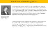 Induzione elettromagnetica - University of Cagliari › ... › Fisica-2-Lezioni-18-20.pdf · 2 2 0.063 2; m r) B BA A S Il flusso magnetico attraverso il semicerchio è: s T m t