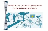 Manuale Set Cinematografici vers 3 - idm-suedtirol.comdevelopment.idm-suedtirol.com/upload/file/ManualeSicurez... · 2014-11-07 · 2 Cosa devono fare le aziende ESTERE e ITALIANE
