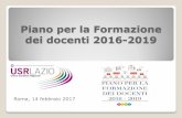 Piano per la Formazione dei docenti 2016-2019 › images › pdf › USR_Lazio... · Le iniziative formative del Piano annuale di Ambito Territoriale, sono individuate sulla base