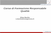 Corso di Formazione Responsabile Qualitàdispensecorsi.it/neogamma/RGQ2019/ISO 9001_LEZIONE 1_MOD 1.pdf · • I clienti possono fornire suggerimenti relativamente al nostro modo