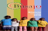 Bilancio sociale 2018 - Open Cooperazione · 23 OTTOBRE 2016 tutti i bambini lasciano le case che avevamo preso in affitto durante i lavori di costruzione e traslocano a Busajo Campus
