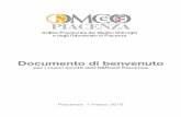 per i nuovi iscritti dell’OMCeO Piacenza · 2018-02-22 · 3 Il saluto del Presidente Gentile Collega, ho il piacere di presentarti la seconda edizione del “Documento di benvenuto