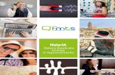 MaterIA Matera-Basilicata Investe in Apprendimento • Le tecniche SEO (Search Engine Optimization) e SEM (Search Engine Marketing) • Realizzare analisi di benchmarking 60 ore Ogni