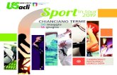 USACLI SPORT In TOUR · GINNASTICA ARTISTICA Palazzetto dello Sport Chianciano Terme - Via Abetone, 7 PALLAVOLO Palazzetto di Sarteano - Viale Amiata, 35 - Sarteano Palestra Comunale