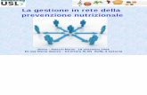 La gestione in rete della prevenzione nutrizionaleefficaci ed incisivi a tutela della salute basati su EBP ... alimentazione sana e corretti stili nutrizionali . 22/09/2008 dr.ssa