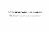 ECOSISTEMA URBANO · 2013-09-26 · Ecosistema Urbano 2012 - XIX Rapporto sulla qualità ambientale dei comuni capoluogo di provincia 3 Indice pag. Un’altra città è possibile