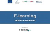 Uso avanzato dei motori di ricerca - Eventi PAeventipa.formez.it/.../E-learning_-_Modelli_e_strumenti.pdfProgettazione di un percorso e-learning analisi dei fabbisogni progettazione