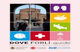 DOVE FORLÌ-guide · 2016-07-20 · Sede: Caritas Diocesana di Forlì-Bertinoro - Piazza Dante, 1 - Forlì p 0543.26061 fax 0543.24303 Responsabile Area Carcere ed esecuzione penale