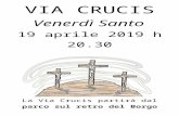 Unità pastorale Adro - Torbiato€¦ · Web viewVIA CRUCIS Venerdì Santo 19 aprile 2019 h 20.30 La Via Crucis partirà dal parco sul retro del Borgo Principe e si snoderà in Via