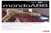 mondoABB - ABB Group...Un robot ABB di saldatura in attività presso la OMAS di Numana (Ancona). Articolo a pagina 10. ABB (ABBN: SIX Swiss Ex) è un leader tecnologico all’avanguardia