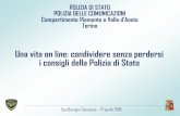 POLIZIA DI STATO POLIZIA DELLE COMUNICAZIONI … · 2018-04-20 · POLIZIA DI STATO COMPARTIMENTO POLIZIA POSTALE E DELLE COMUNICAZIONI “Piemonte e Valle d'Aosta” Corso Tazzoli