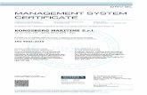 MANAGEMENT SYSTEM CERTIFICATE · 2019-09-18 · Title: Kongsberg Maritime S.r.l. ISO 9001:2015 Management System Certificate Created Date: 4/23/2019 11:43:32 AM