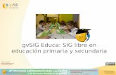 gvSIG Educa: SIG libre en educación primaria y secundariadownloads.gvsig.org › download › events › jornadas-lac › 6as-jornada… · Utilización tecnología como herramienta