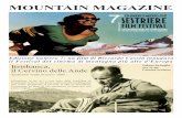 MOUNTAIN MAGAZINE - Montagna Italia...MOUNTAIN MAGAZINE Edizione numero 7: un film di Riccardo Cassin inaugura il Festival del cinema di montagna più alto d'Europa Jirishanca, il