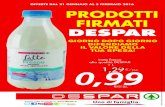 OFFERTE DAL 21 GENNAIO AL 3 FEBBRAIO 2016 PRODOTTI … · 2016-01-12 · offerte dal 21 gennaio al 3 febbraio 2016 giorno dopo giorno difendiamo il valore della tua spesa! latte fresco