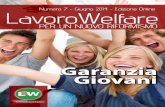 Lavoro&Welfare - Cesare Damiano · 2014-06-24 · all’1,2 % del PIL .1 “L’Italia è uno dei paesi in cui giovani sono più penalizzati e in cui la crisi ha fatto sentire più
