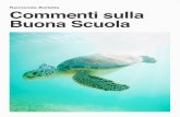 Raimondo Bolletta Commenti sulla Buona Scuola€¦ · Sarà lo specchietto delle allodole della riforma Renzi. Ricordo che forse per una svista l’autonomia delle scuole è entrata