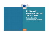 Politica di coesione dell'UE 2014 – 2020luglio2016.europa.marche.it/Portals/0/Documenti/Politica... · 2012-09-06 · 2 Struttura della presentazione 1. Qual è l'impatto della