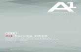 Audi A1 Libretto AllService web - Audi Italia · a prezzi vantaggiosi. Audi Service All-Service 2020. 1 Il programma si articola in due iniziative, entrambe in vigore fino al 31/12/2020,