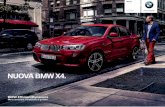 NUOVA BMW X - Motoasset.moto.it/.../brochure_bmw_x4.pdf · Per maggiori informazioni consultare il listino prezzi. I dati in [ ] si riferiscono alle vetture con cambio manuale a marce.
