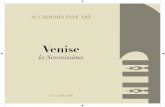 Venise - Accademia Fine Art...Venise a emprunté, à toutes les époques, des styles différents qu’elle a su manier et mélanger avec une subtile dextérité et, c’est pourquoi,