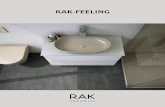RAK-FEELING · 2020-06-03 · comfort. Ed ora immaginalo a colori. RAK-Feeling e’ la gamma completa di piatti doccia, lavabi e sanitari realizzati in materiali innovativi e colori