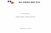 Manuale d’istruzioni - M-Macbethm-macbeth.com/wp-content/uploads/2017/10/M-MACBETH...una cartella chiamata “MACBETH model” nella tua cartella DOCUMENTI. Nota bene: La prima volta