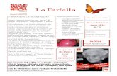 La Farfalla - AISM · 2018-11-07 · La Farfalla All’interno potrete trovare: Pisa, Dicembre 2013 Convegno scientifico “Diamo una risposta alla Sclerosi Multipla” L’AISM suona