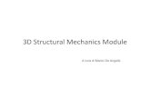 3D#Structural#Mechanics#Module# · 2020-01-08 · 3D#STRUCTURAL#MECHANICS#MODULE# Creazione#delle#variaibili:# Più#variabili#sono#contenute#all’interno#del#modulo,#in#unalibreriaacui#si#accede#aIraverso#
